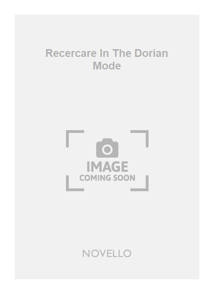 Recercare In The Dorian Mode -